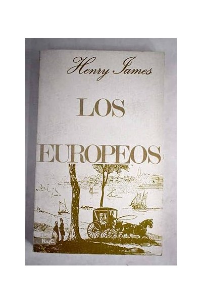 Los Europeos - Henry James
